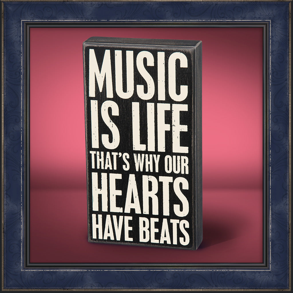 Box Sign - Music is Life