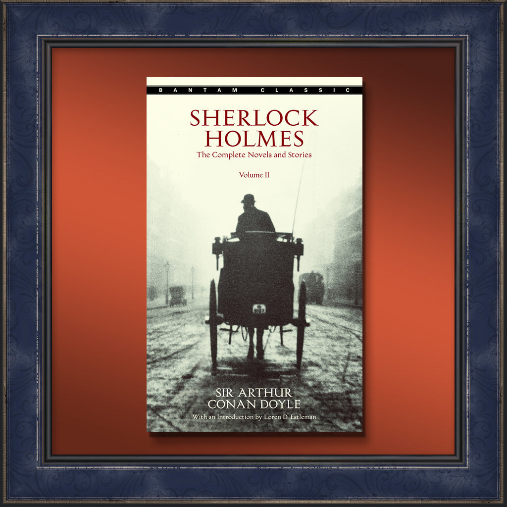 Sherlock Holmes: The Complete Novels and Stories Volume II